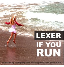 Lexer - If You Run