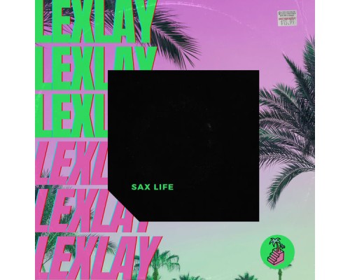 Lexlay - Sax Life