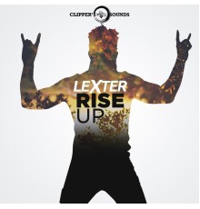 Lexter - Rise Up