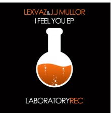 Lexvaz - I Feel You EP