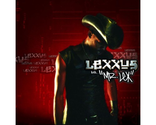 Lexxus - Mr. Lex