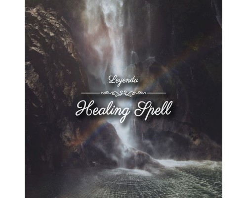 Leyenda - Healing Spell