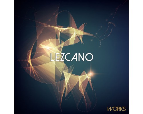 Lezcano - Lezcano Works