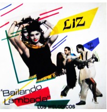 LiZ - Bailando Lambada