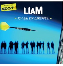 Liam - Ich bin ein Dartpfeil