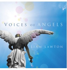 Liam Lawton - Voices of Angels