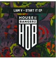 Liam V - Start It