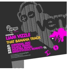 Liam Vizzle - That Banana Track