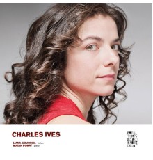 Liana Gourdjia - Matan Porat - Charles Ives : Sonatas for violin and piano