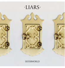 Liars - Sisterworld