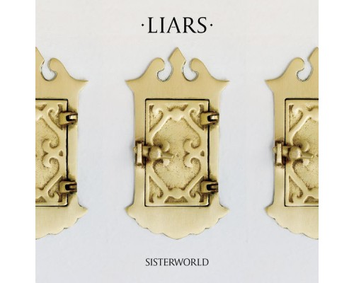 Liars - Sisterworld