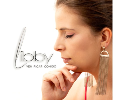 Libby - Vem ficar comigo