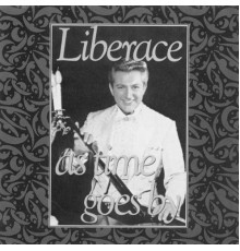 Liberace - As Time Goes By