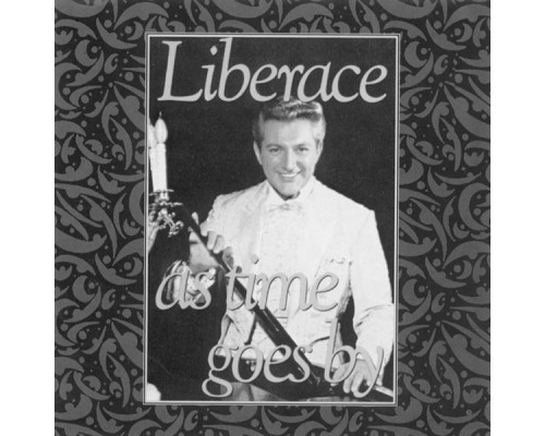 Liberace - As Time Goes By