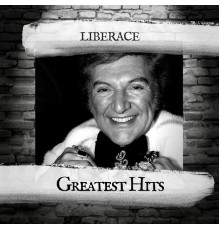 Liberace - Greatest Hits