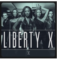 Liberty X - X