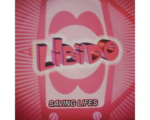 Libido - Saving Lifes