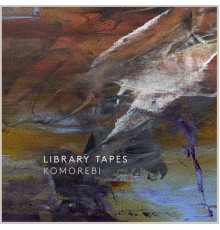 Library Tapes - Komorebi