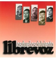 Librevoz - Los Dueños del Viento