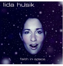 Lida Husik - Faith In Space