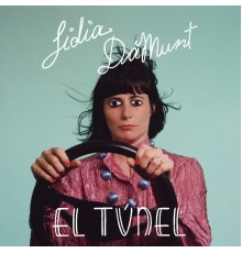 Lidia Damunt - El Túnel