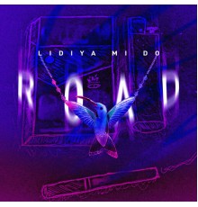 Lidiya Mi Do - Road