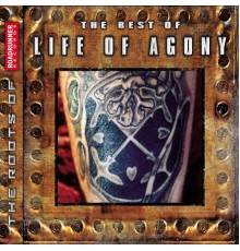 Life Of Agony - The Best of Life of Agony