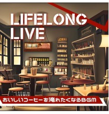 Lifelong Live, Yukino Ishii - おいしいコーヒーを淹れたくなるbgm