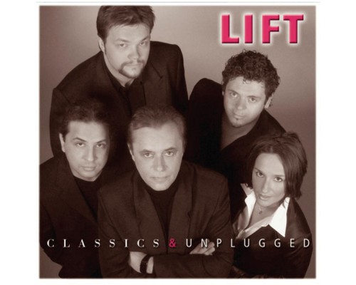 Lift - Classics & Unplugged