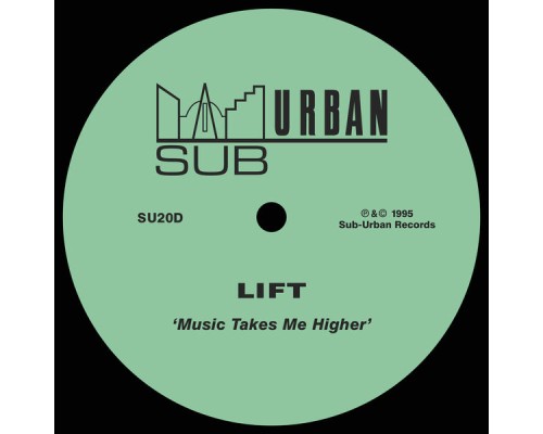 Lift - Music Takes Me Higher