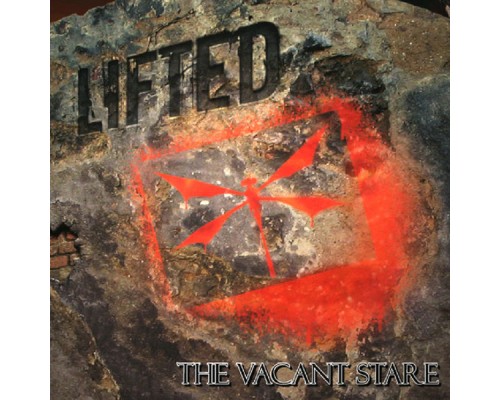 Lifted - *The Vacant Stare*