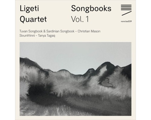 Ligeti Quartet - Songbooks, Vol. 1