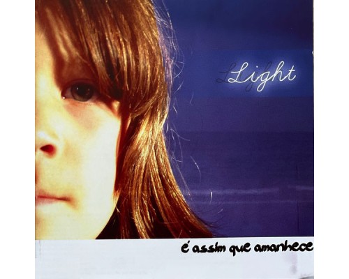 Light - É Assim Que Amanhece