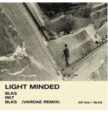 Light Minded - BLKS