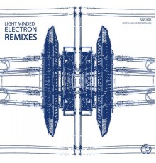 Light Minded - Electron Remixes