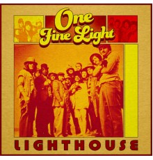 Lighthouse - One Fine Light