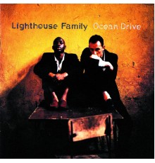 Lighthouse Family - Ocean Drive