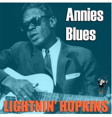 Lightnin' Hopkins - Annies Blues