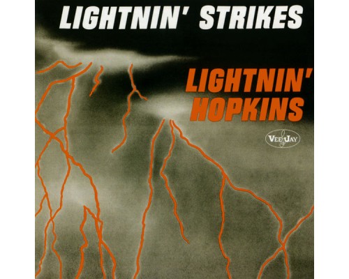 Lightnin' Hopkins - Lightnin' Strikes