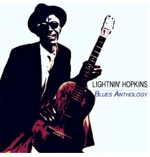 Lightnin' Hopkins - Blues Anthology (Original Recordings)