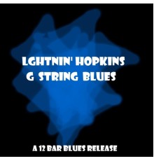 Lightnin' Hopkins - G String Blues