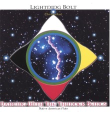Lightning Bolt (Chi-Cha-Kos) - Dancing With The Thunder Beings