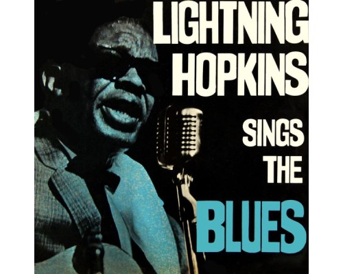 Lightning Hopkins - Sings The Blues