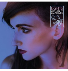 Lights - Midnight Machines