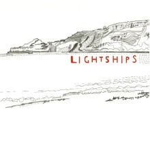 Lightships - Fear and Doubt (Lightships)