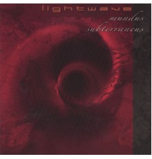 Lightwave - Mundus Subterraneus