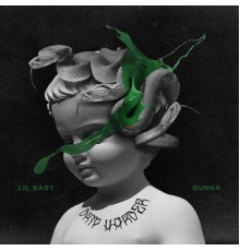 Lil Baby - Drip Harder