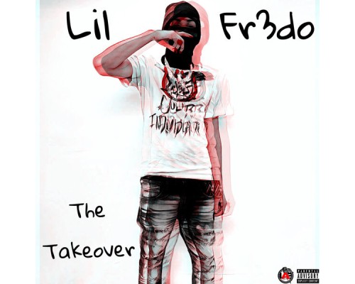 Lil Fr3do - The Takeover