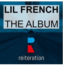 Lil French - The Album