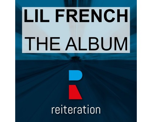 Lil French - The Album